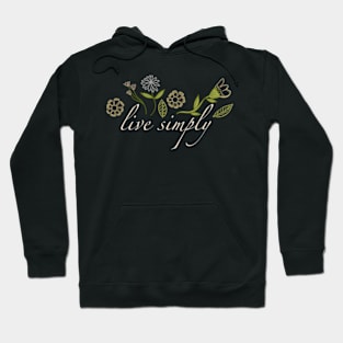 Live Simply Plant Art Hoodie